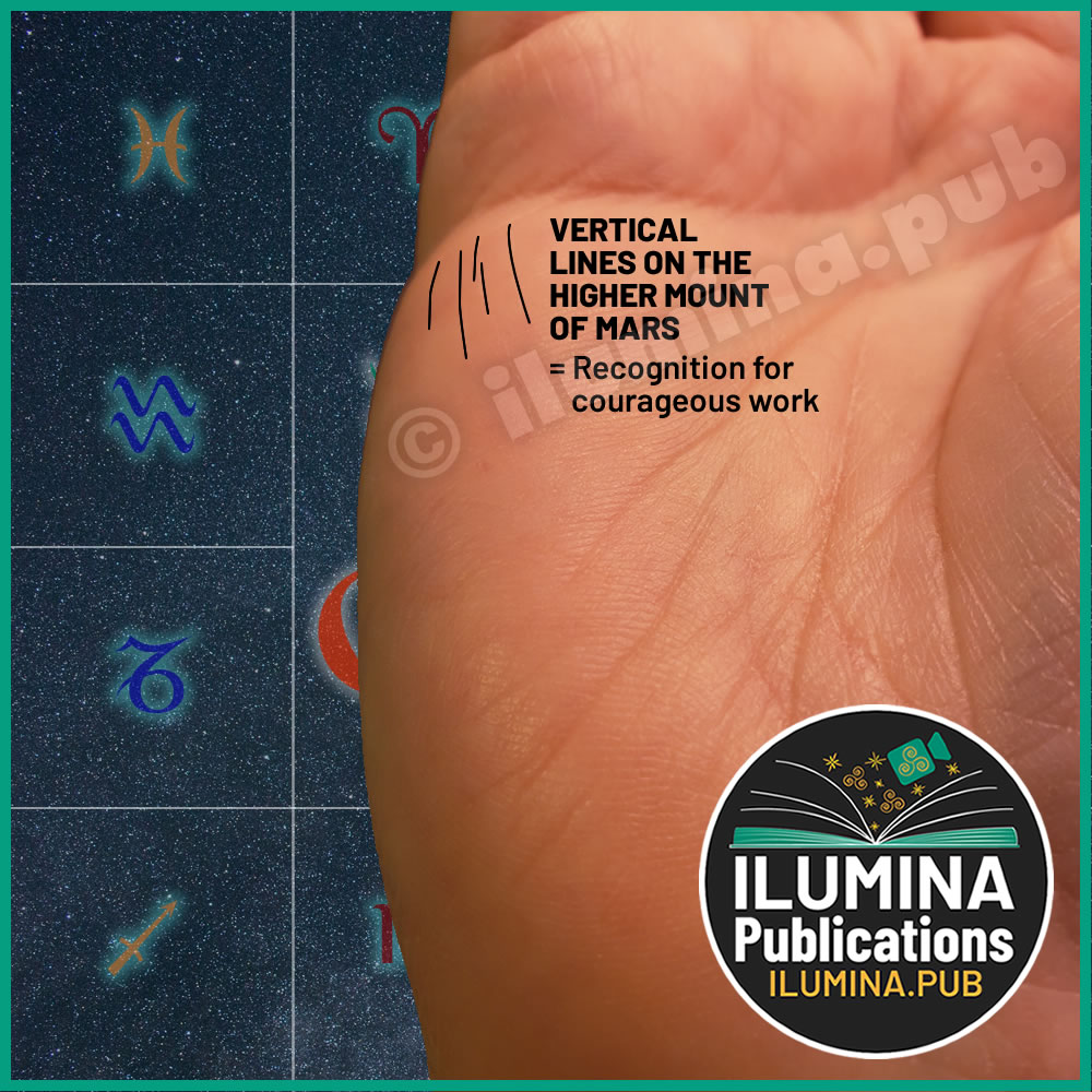 Vertical Lines on the Mount of High Mars = Recognition for Courageous Works